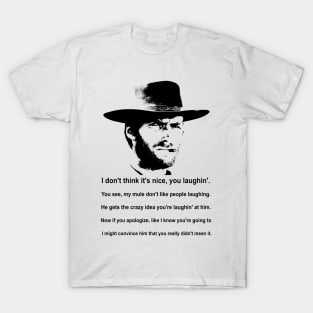 Clint Eastwood Mule Quote T-Shirt